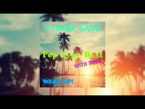 [Free] Pop Type Beat (With Hook) - Wake Up!