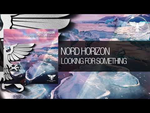 Nord Horizon - Looking For Something [Out 01.02.2021]