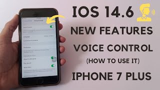 iOS 14.6 Voice Control On iPhone 7 Plus
