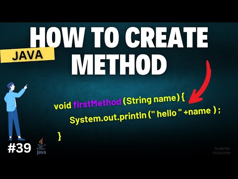 How to Create a Method in Java? Explained Step-by-Step | Chapter-39 | Java Tutorial For Beginner