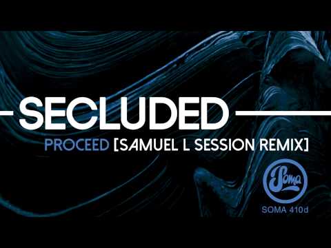 Secluded - Proceed
