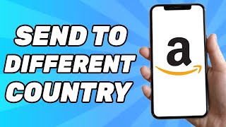 How to Send Amazon Package to a Different Country (Quick & Easy)