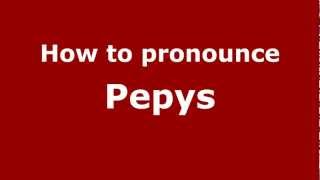 How to pronounce Pepys
