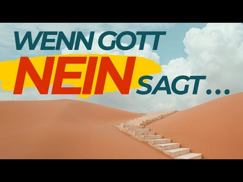 Wenn Gott NEIN sagt... | Sammy Dittmann | GZA-Live | EFG Essen-Altendorf
