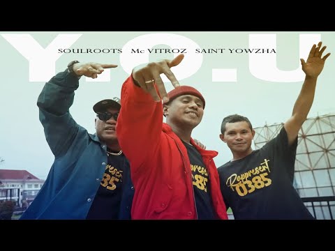SOULROOTS _ Y.O.U Ft Mc Vitroz & Saint Yowzha (Official Music Video)