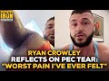 Ryan Crowley On The Trauma Of His Pec Tear: 