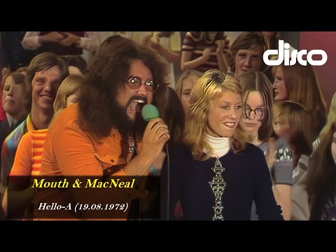 Mouth & MacNeal - Hello-A | Disco 19.08.1972