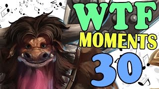 WTF Moments Ep.30