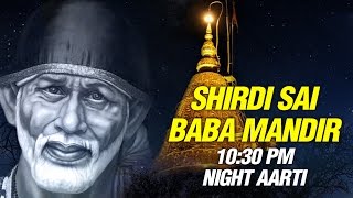 Shirdi Sai Baba Night Aarti (10:30 PM) by Suresh W