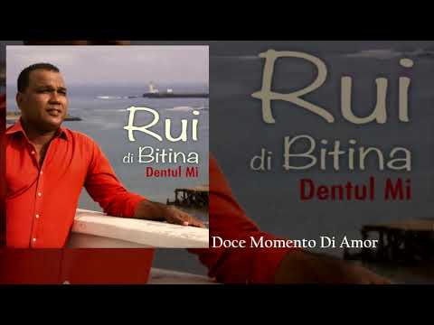 Rui di Bitina - Doce Momento Di Amor