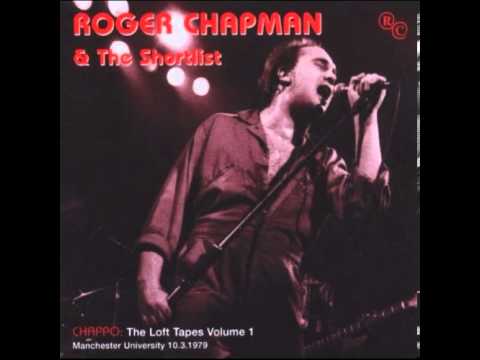 Roger Chapman & the Shortlist - Shortlist ( The Loft Tapes vol 1 ) 1979