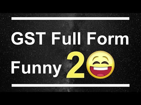download lagu mp3 mp4 Gst Funny Full Form, download lagu Gst Funny Full Form gratis, unduh video klip Gst Funny Full Form