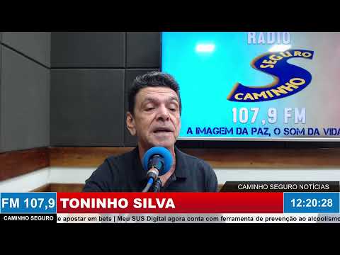 Caminho Seguro Notícias - Apresentação: Toninho Silva | 14/08/2026