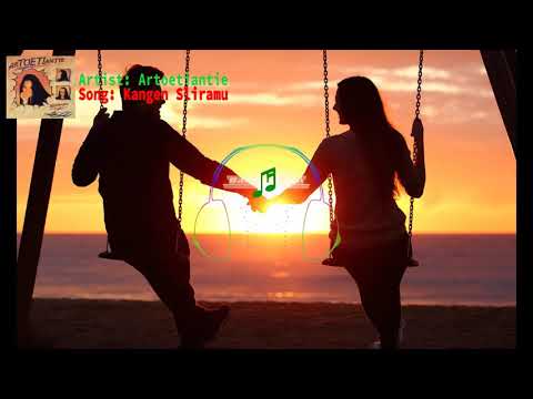 Artoetiantie - Kangen Sliramu | Bankmusisi