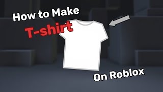 How to make a T-Shirt (Roblox 2024)