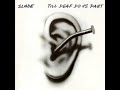 Slade:-'M'Hat M'Coat'
