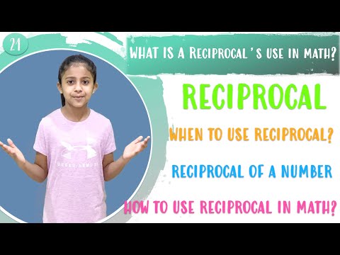 What Is A Reciprocal's Use in Math?