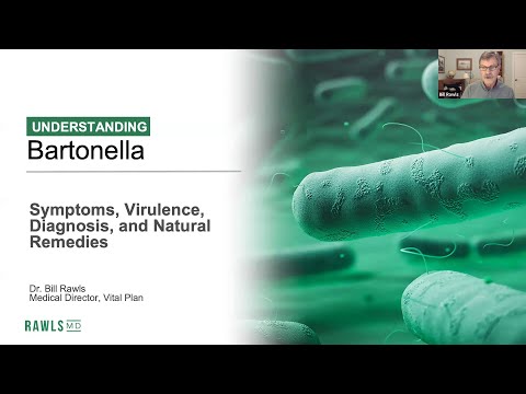 MLA Presents: Understanding Bartonella with Dr. Bill Rawls MD