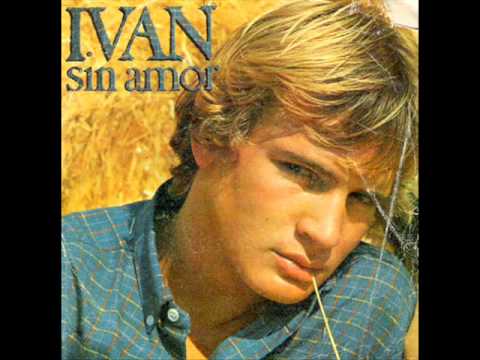 IVAN  SIN AMOR