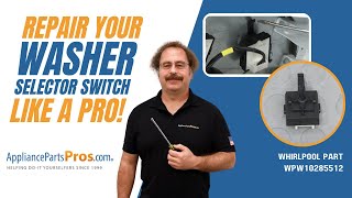 How to Replace Whirlpool, KitchenAid, Maytag Washer Selector Switch WPW10285512