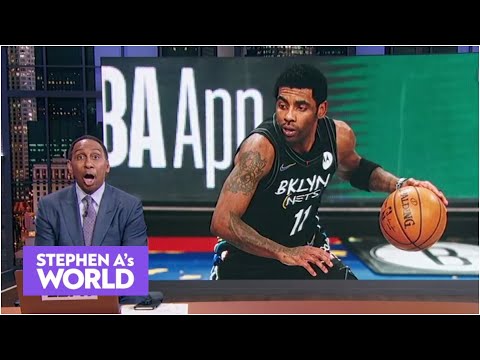 Stephen A.: I would pay my own money to watch Kyrie play basketball! | Stephen A's World