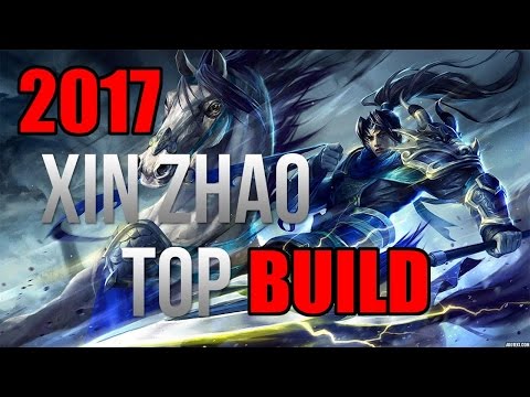 2017 ULTIMATE XIN ZHAO TOP LANE BUILD COUNTER OVER YASUO