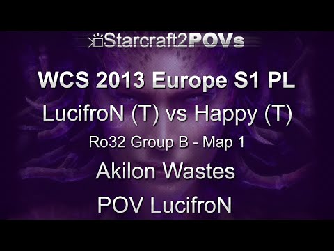 SC2 HotS - WCS 2013 EU S1 PL - LucifroN vs Happy - Ro32 Group B - Map 1 - Akilon Wastes - LucifroN