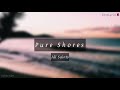 All Saints - Pure Shores (Lyric Video)