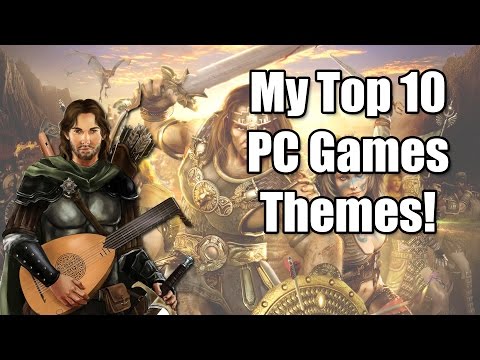 My Top 10 PC Games Music Themes