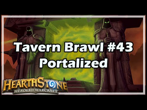 [Hearthstone] Tavern Brawl #43: Portalized