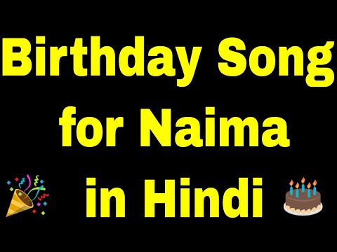 Birthday Song for naima - Happy Birthday naima Song