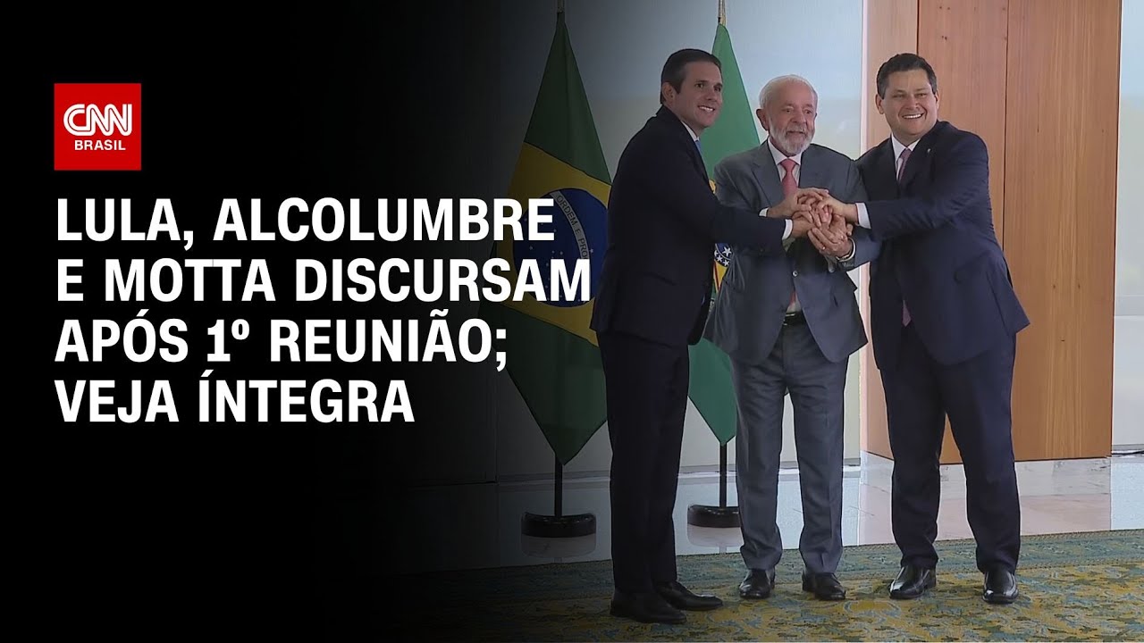 Lula, Alcolumbre e Motta discursam após 1º reunião; veja íntegra | LIVE CNN