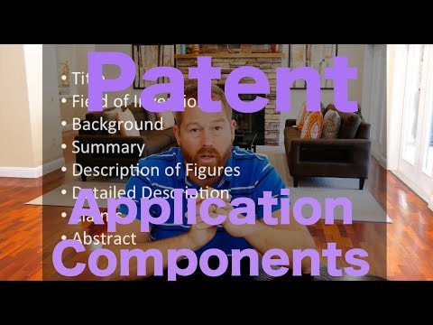 How to Patent - Lesson 3/10 - Sections of a Patent Application