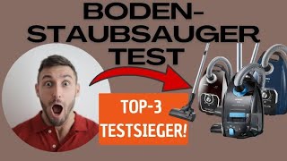 Bodenstaubsauger Test & Vergleich | TOP-3 Testsieger Staubsauger mit Beutel