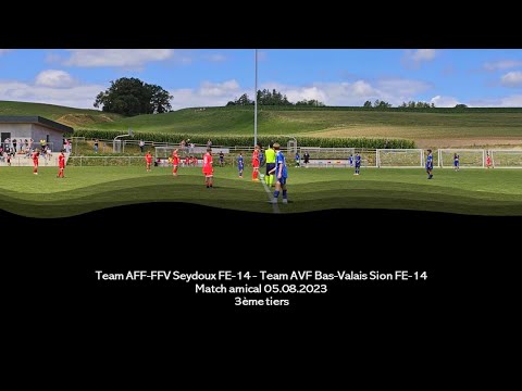 Team AFF-FFV Seydoux FE-14 - Team AVF Bas-Valais Sion FE-14, 05.08.2023, 3è tiers
