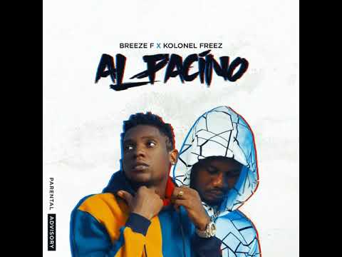 Breeze F feat. Kolonel Freez - Al Pacino (new single 2020)