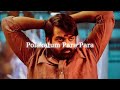 Polakatum Para Para Slowed Reverb Bhavani Master Anirudh
