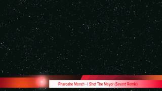 Pharoahe Monch - I Shot The Mayor (Savant Remix)