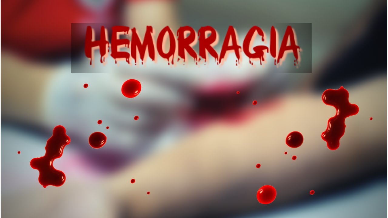 HEMORRAGIAS - O MELHOR GUIA PARA HEMORRAGIA