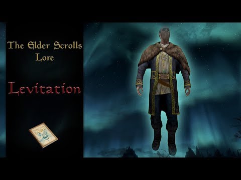 Why is Levitation magic gone? - The Elder Scrolls Lore