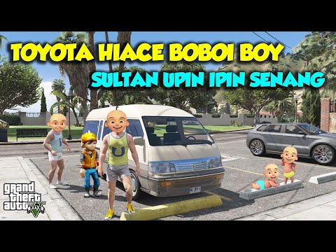 BOBOIBOY BELI TOYOTA HIACE SULTAN UPIN IPIN MODIF KEREN - GTA V SULTAN UPIN IPIN EPISODE SPESIAL