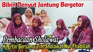 Download lagu Recitation of the melodious prayer by Hj. Ertin with the Nur Fhadillah prayer team mp3 Download lagu Recitation of the melodious prayer by Hj. Ertin with the Nur Fhadillah prayer team mp3