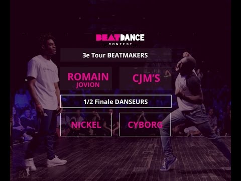 Beatdance Contest 2016 - 1/2 final Battle - (Nickel vs Cyborg - Romain Jovion vs CJM's)
