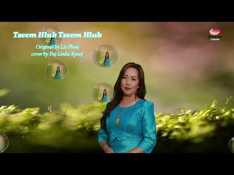 Tseem hlub tseem hlub (cover) Paj Linda Xyooj
