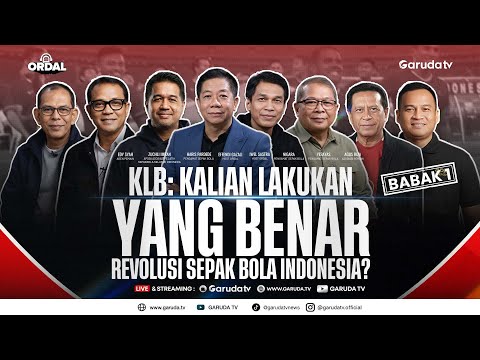 KLB: Kalian Lakukan yang Benar, Revolusi Sepak Bola Indonesia? I ORDAL