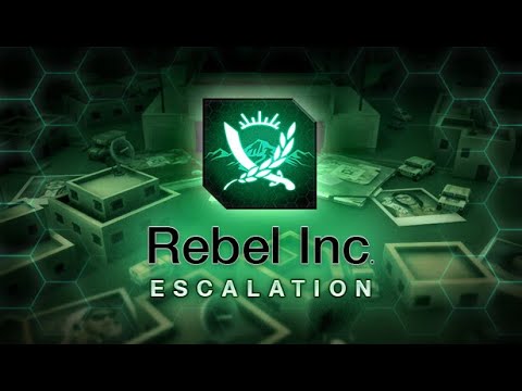Ultra Mega Insurgency on Mega Brutal without Military - Rebel Inc: Escalation