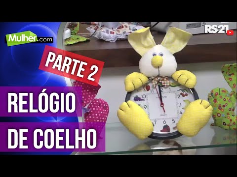 Relógio de coelho | Parte 2 | Mulher.com | 22/02/2013 | @RedeSeculo21