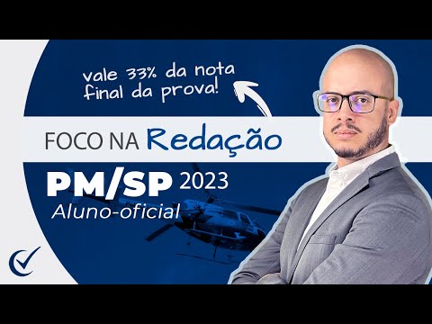 Foco na Redação Dissertativa do concurso da PM-SP (2023) pós-edital - Aluno-oficial - Vunesp