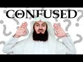 What To Do When I Am CONFUSED Mufti Menk