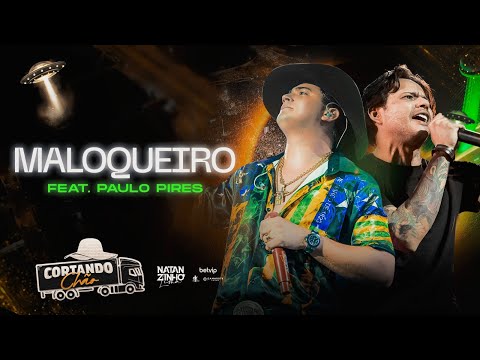 Natanzinho Lima Feat. Paulo Pires - Maloqueiro - Cortando Chão Teresina/PI